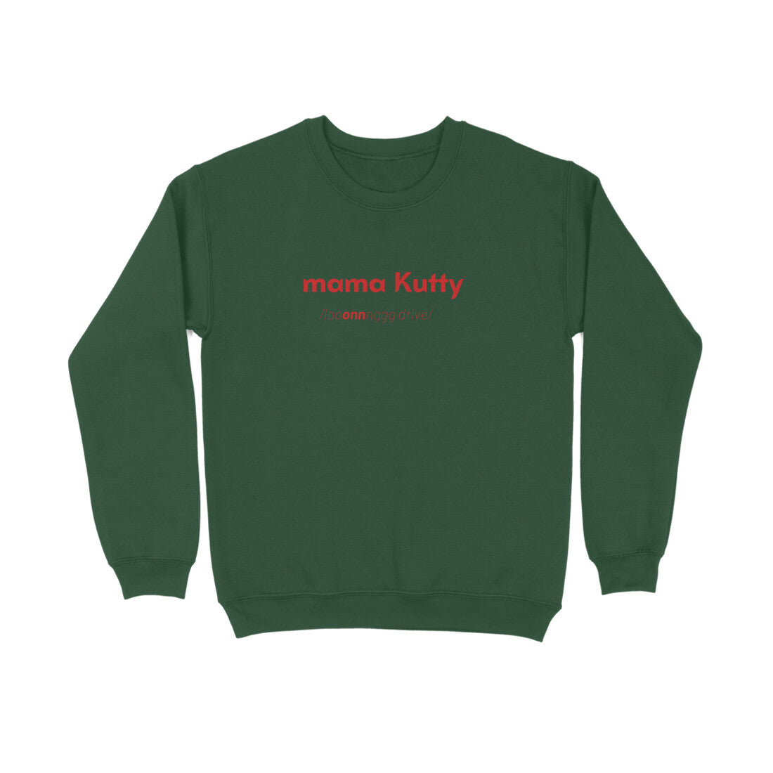 Mama Kutty - Unisex sweatshirts