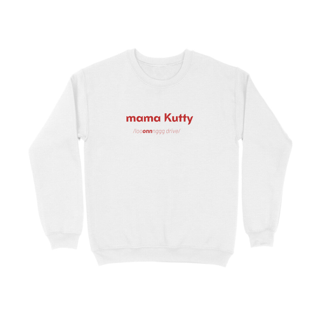 Mama Kutty - Unisex sweatshirts