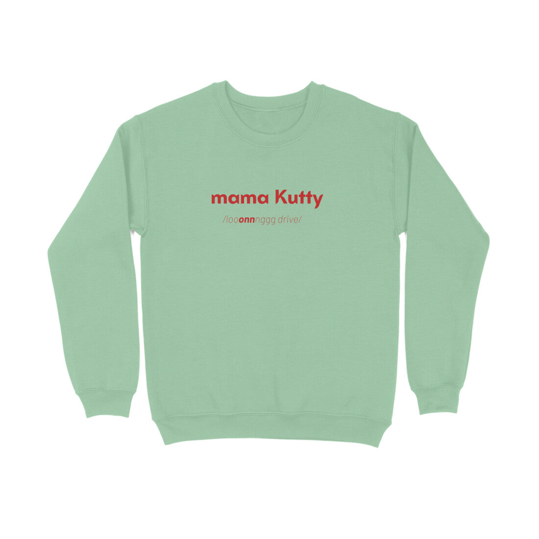 Mama Kutty - Unisex sweatshirts