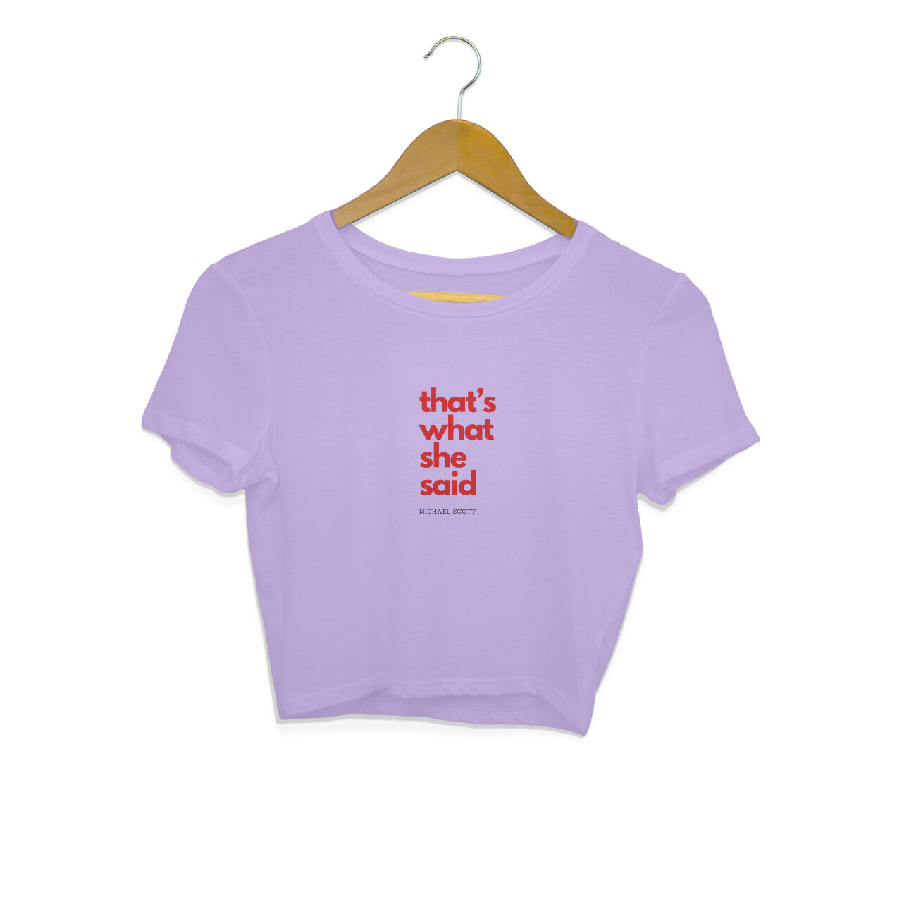 That's what she said - Women's crop tops